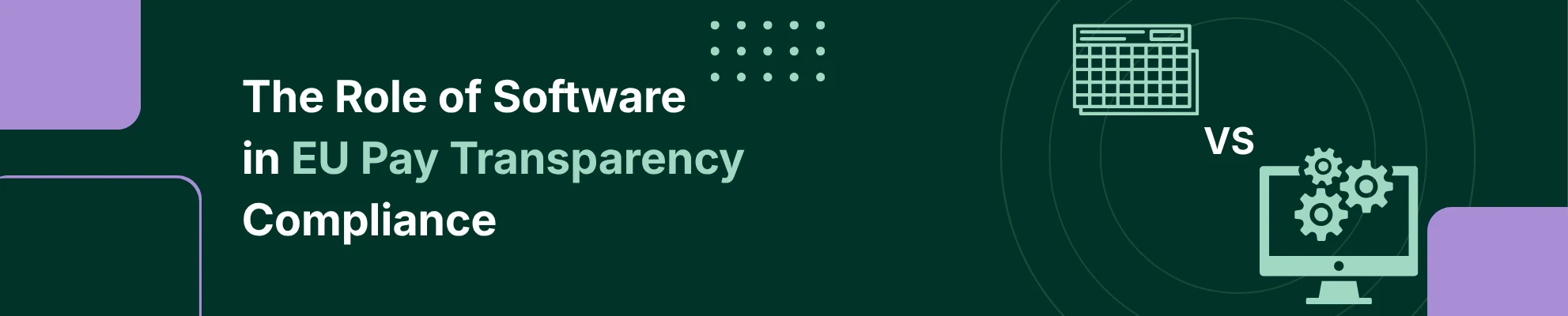 The Role of Software in EU Pay Transparency Compliance